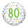 Folienballon Happy Birthday 80 Konfetti rund